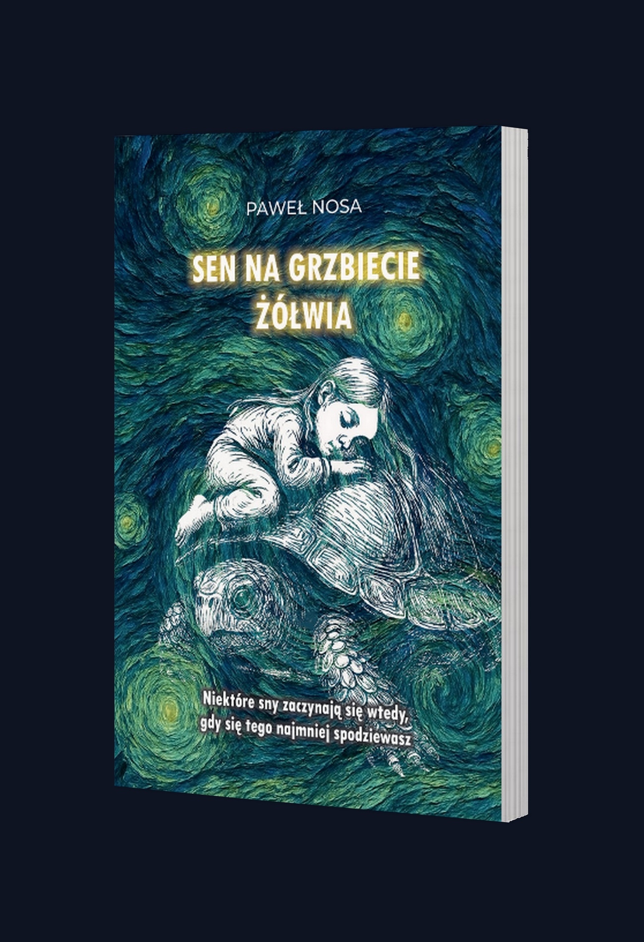 Okładka książki Sen na grzbiecie żółwia - Paweł Nosa